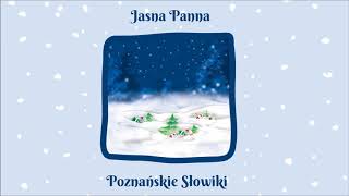 Poznańskie Słowiki  Jasna Panna Official Audio [upl. by Rossi]