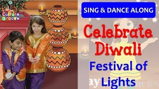 Learn about Diwali through this FUN Kids Song amp Dance  How to celebrate Indian Festivals [upl. by Tiduj]