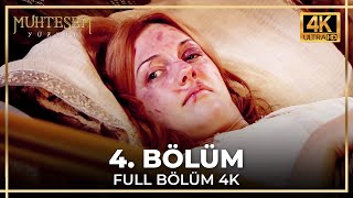 Muhteşem Yüzyıl 4 Bölüm 4K [upl. by Segroeg]