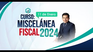 Miscelania Fiscal 2024 [upl. by Domel185]