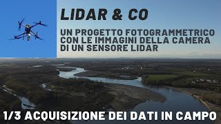 Lidar amp Co 13  Acquisisco i dati per un progetto fotogrammetrico con camera integrata nel Lidar [upl. by Dj]