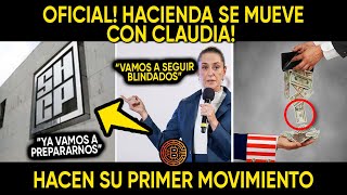 OFICIAL HACIENDA SE MUEVE CON CLAUDIA HACEN SU PRIMER MOVIMIENTO [upl. by Aroel975]