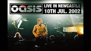 Oasis  Live in Newcastle 10th July 2002 [upl. by Enitsyrhc]