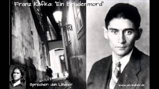 Franz Kafka Ein Brudermord  Hörbuch [upl. by Lasala350]