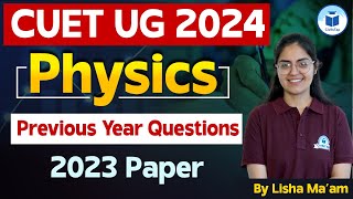 CUET 2024 Physics Previous Year Questions  Physics PYQ CUET 2023  CUET 2023 PYQ  CUET Civilstap [upl. by Valerie]