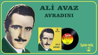 Ali Avaz  Avradını  Official Audio  Orijinal 45lik Kayıt [upl. by Adnohser]