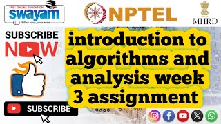 introduction to algorithms and analysis  WEEK3 Quiz assignment Answers 3 2024  NPTEL [upl. by Windham]