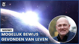 Mogelijk teken van buitenaards leven ‘Dít zou spectaculair zijn’ [upl. by Shawn879]