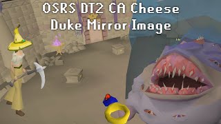 OSRS Duke Combat Achievement Cheese  Mirror Image Grandmaster CA  Veng Recoil [upl. by Strain]