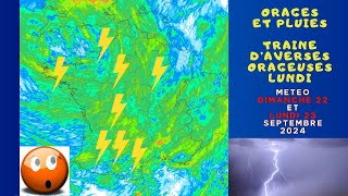 VIGILANCE ORAGES ET PLUIESPUIS AVERSES ORAGEUSES LUNDI OU ET QUAND POINT METEO DU 22 SEPTEMBRE 2024 [upl. by Ricardama]