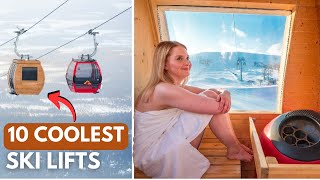 Top 10 Coolest Ski Lifts in the World [upl. by Aduh231]