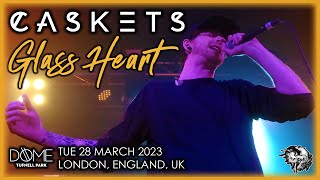 Caskets  Glass Heart  LIVE  LONDON [upl. by Sera]