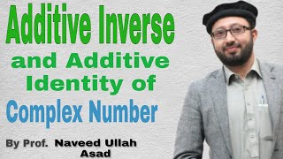 Additive Inverse  Additive Inverse Of Complex Numbers  Additive Identity Of Complex Numbers [upl. by Herve]