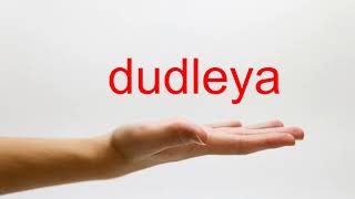 How to Pronounce dudleya  American English [upl. by Clough]