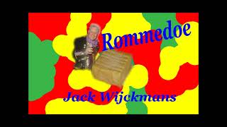 Rommedoe jack Wijckmans [upl. by Weight]