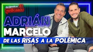 ADRIÁN MARCELO de las RISAS a la POLÉMICA  La entrevista con Yordi Rosado [upl. by Naji865]