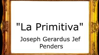 La Primitiva  Joseph Gerardus Johannes Penders Jef Penders Pasodoble [upl. by Nylac962]