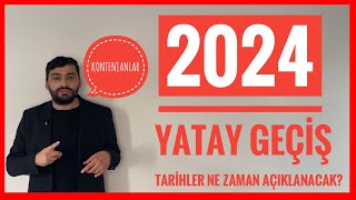 2024 BAHAR DÖNEMİ YATAY GEÇİŞ TARİHLERİ NE ZAMAN YÖK YATAY GEÇİŞ KONTENJANLARI [upl. by Assillim]