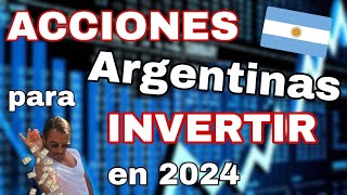 🚀 ACCIONES ARGENTINAS PARA INVERTIR 2024 [upl. by Haimehen598]