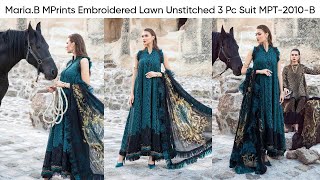 MariaB MPrints Embroidered Lawn Unstitched 3Pc Suit MPT2010B [upl. by Ataynek99]