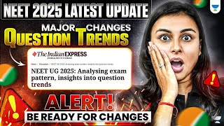 Breaking News NEET 2025 New Question Pattern  NEET 2025 Paper Pattern Update  Anushka Maam [upl. by Roderic124]