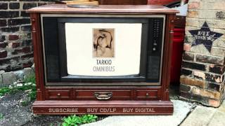 Tarkio – Slow Down from Omnibus [upl. by Leif77]