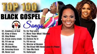 Top 100 Greatest Black Gospel Songs Of All Time Collection With Lyrics 🎵 Greatest Black Gospel Songs [upl. by Pollux610]