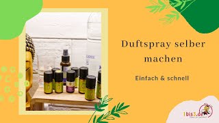 Raumspray selber machen  Anleitung für ein Duftspray  Yogamattenspray [upl. by Morton397]