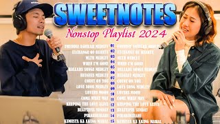 SWEETNOTES Nonstop Playlist 2024 💕 Best of OPM Love Songs 2024 💕  With lyrics [upl. by Ecitsuj892]