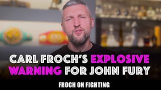 “Don’t come anywhere NEAR me or Bellew or you’ll be IRONED OUT” Froch responds to John Fury [upl. by Lorelle]