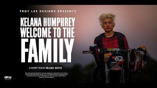 Kelana Humphrey Welcome to the Family [upl. by Vevine427]