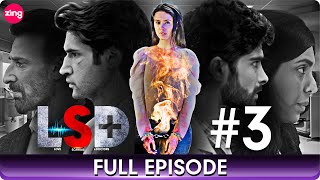 LSD  Love Scandal amp Doctors  Episode  3  Thrilling Hindi Web Series  Tanaya Sachdeva  Zing [upl. by Nirehtac]