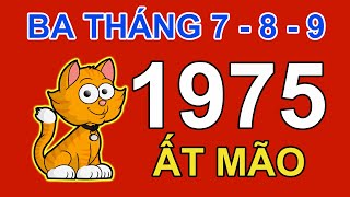 Tử Vi Tuổi Ất Mão 1975 Trong 3 Tháng 7 8 9 2024 âm lịch Giáp Thìn  Vận Lộc Tử Vi [upl. by Ahsemo837]