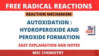 Autoxidation  Hydroperoxide And Peroxide Formation  Free Radical Reactions  Reaction Mechanism [upl. by Alleunam457]