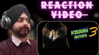 Kissan Anthem 3 reaction  Reaction On  Kisan Anthem 3  Reaction Video [upl. by Talya]