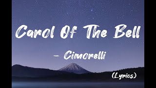 Carol Of The Bells lyrics  Cimorelli [upl. by Ahsinid]