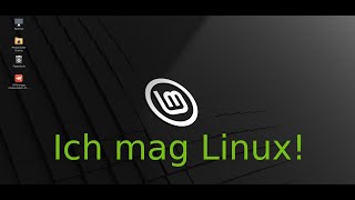 Ich mag Linux [upl. by Kalk]