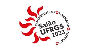 Encerramento Salão UFRGS 2023 [upl. by Benia]