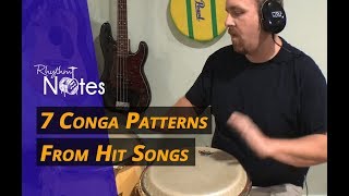 7 Conga Patterns From Hit Songs [upl. by Llertnahs355]