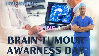 WORLD BRAIN TUMOUR AWARNESS DAY 2024 II LATEST ADVANCES IN BRAIN TUMOUR INFO [upl. by Goar]