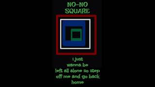 THE NONO SQUARE SONG  Lyrics [upl. by Quar]