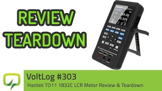 Hantek TO11 1832C LCR Meter Review amp Teardown  Voltlog 303 [upl. by Meunier]