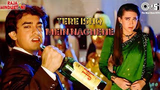 Tere Ishq Mein Naachenge  Aamir Khan  Karisma  Kumar Sanu  Alisha Chinai  Sad Breakup Song [upl. by Ready412]