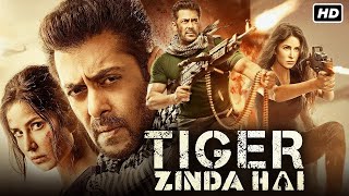 Tiger Zinda Hai Full Movie Review In Hindi  Bollywood Movie Fact And Story  Salman Khan Katrina [upl. by Ojimmas940]