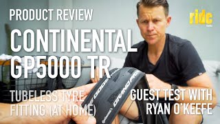 Tyre fittingreview with Ryan OKeefe Continental GP5000 TR hookless rims – installation comments [upl. by Noxin]