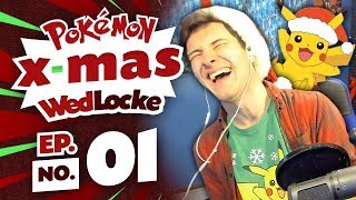 ROUND TWO  Pokémon Christmas Wedlocke w KingCorphish Ep 1 [upl. by Kipp]