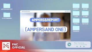 앰퍼샌드원 AMPERSampONE  AMPERSampREPORT💡 [upl. by Cassaundra199]