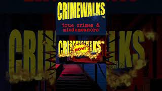 Now Available on CRIMEWALKS™  Tales of TRUE CRIMES amp Misdemeanors [upl. by Anileuqcaj]