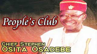 Chief Osita Stephen Osadebe  Peoples Club  Nigerian Highlife Music [upl. by Itoyj866]