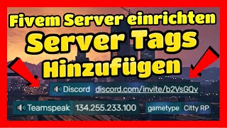 Fivem Server einrichten  211  Fivem Server Tags Hinzufügen  So gehts Einfügen Tutorial [upl. by Meirrak695]